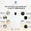 Máy hút ẩm và lọc không khí U Ultty Hercules