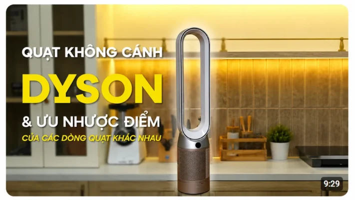Quạt Không Cánh Dyson Nên Chọn AM07, TP02, TP09, TP12 Hay HP09