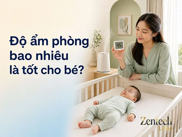 Độ ẩm phòng bao nhiêu là tốt cho bé? Mức nên duy trì